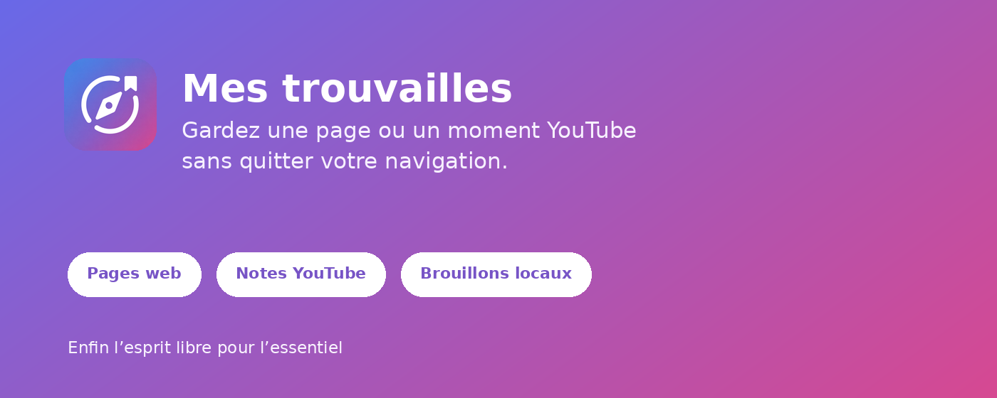 Extension Mes Trouvailles pour Edge : gardez une page ou un moment YouTube.