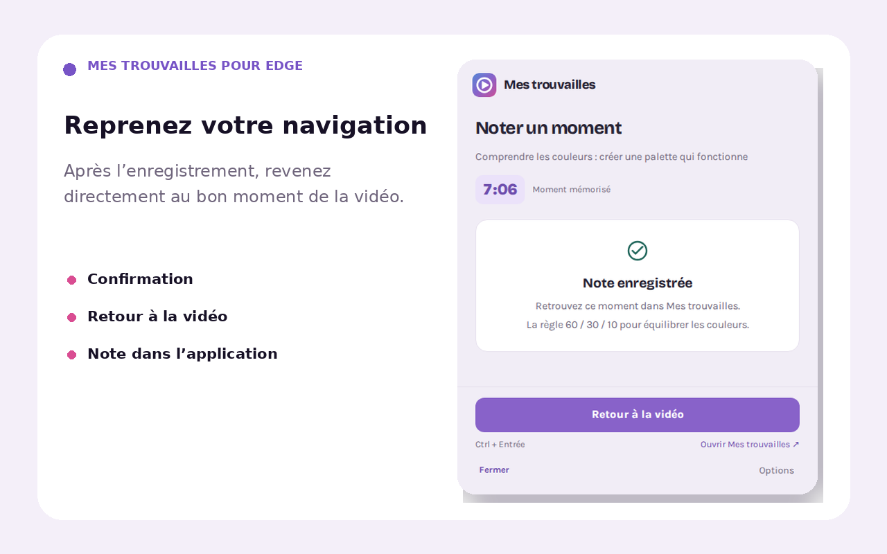 Confirmation de l’enregistrement d’une note vidéo dans Mes Trouvailles